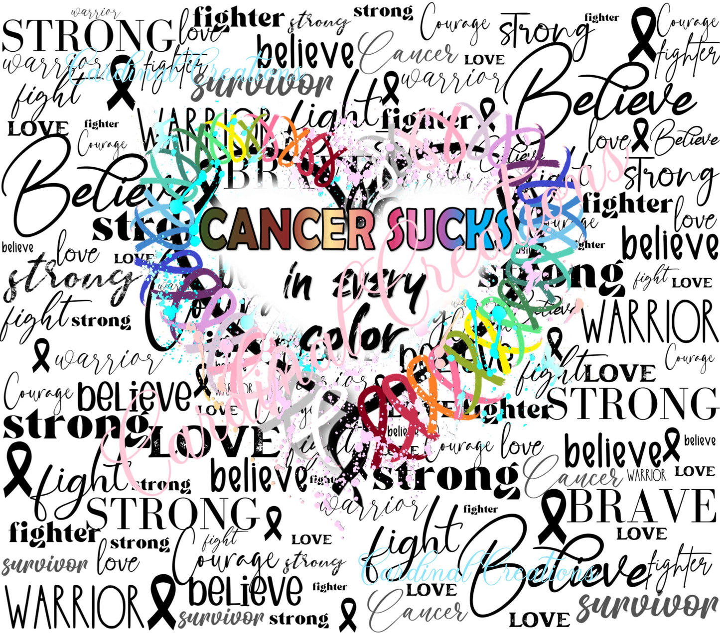 Cancer Sucks IN EVERY Color